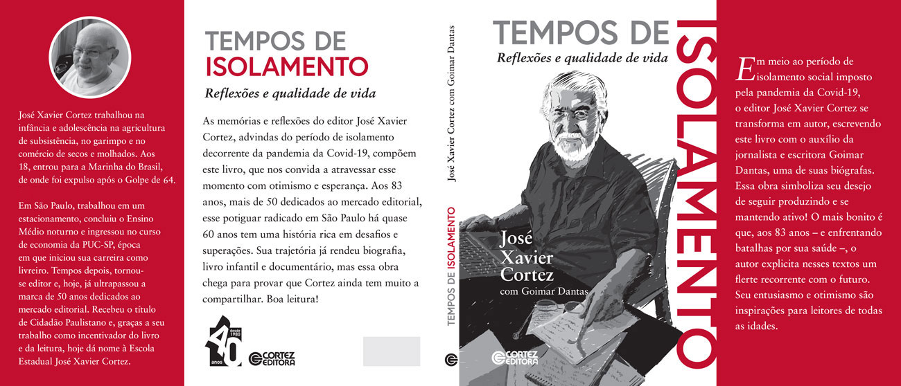 Um mundo de reflexões e qualidade de vida se revela na capa aberta do livro 'Tempos de Isolamento', de José Xavier Cortez, com contracapa, lombada, capa e orelhas em harmonia literária.